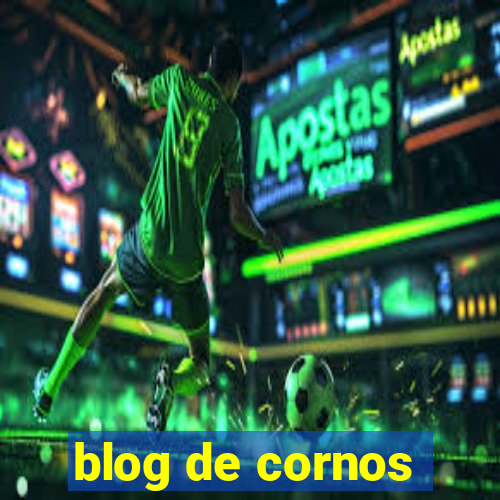 blog de cornos